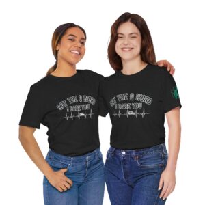 “The Q Word” Funny EMS Tee